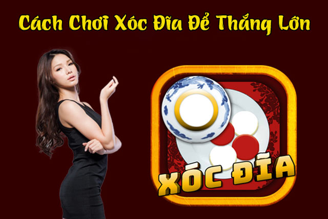 Xóc đĩa là một trò chơi cá cược đình đám tại Việt Nam